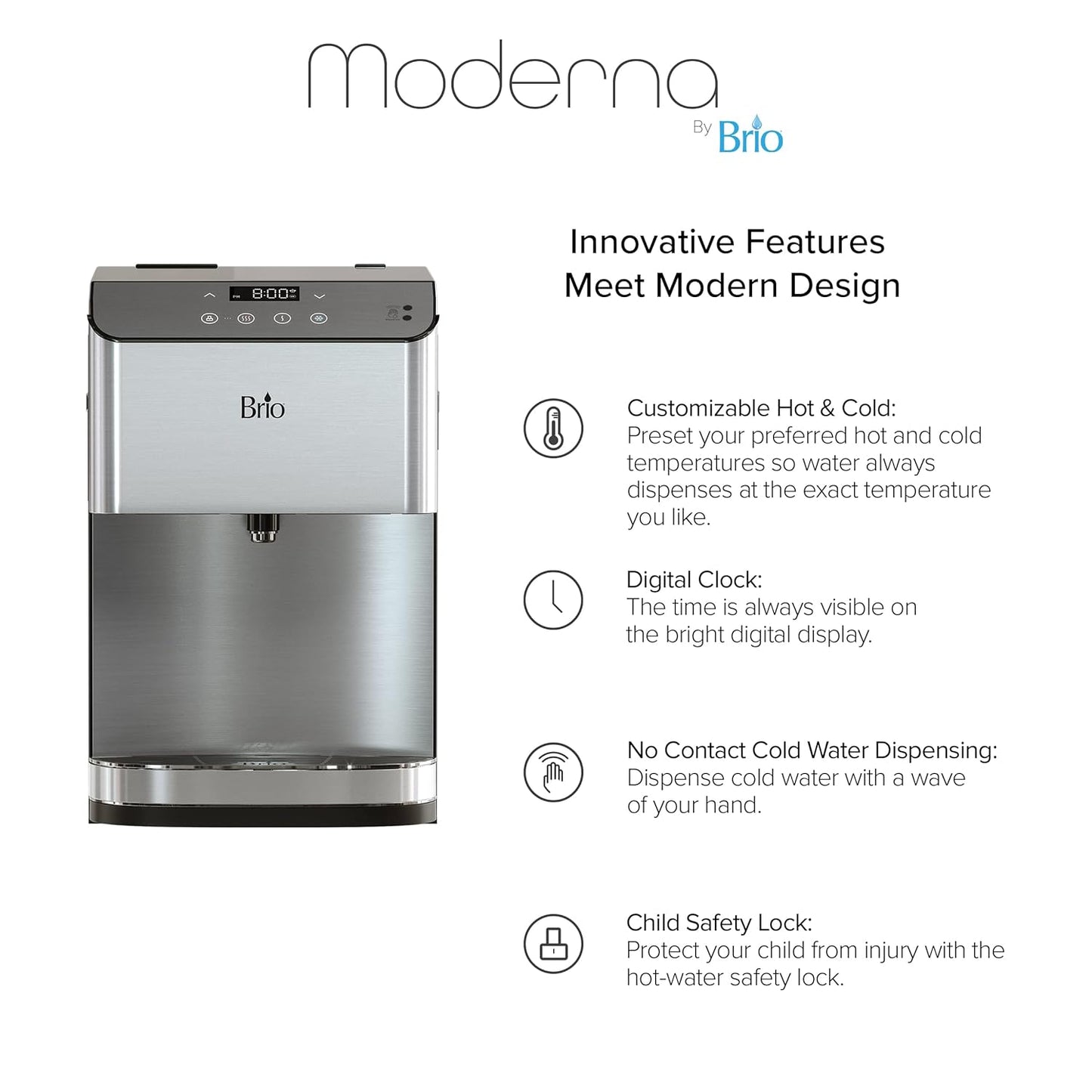 Brio 700 Series Moderna 3-Stage Filter Reduces PFAS & MicroplasticsTouch-Less Countertop Bottle-Less POU Tri-Temperature Digital Water Cooler Dispenser